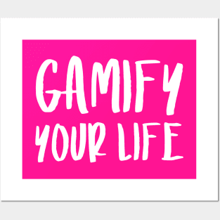 Gamify Your Life | Quotes | Hot Pink Posters and Art